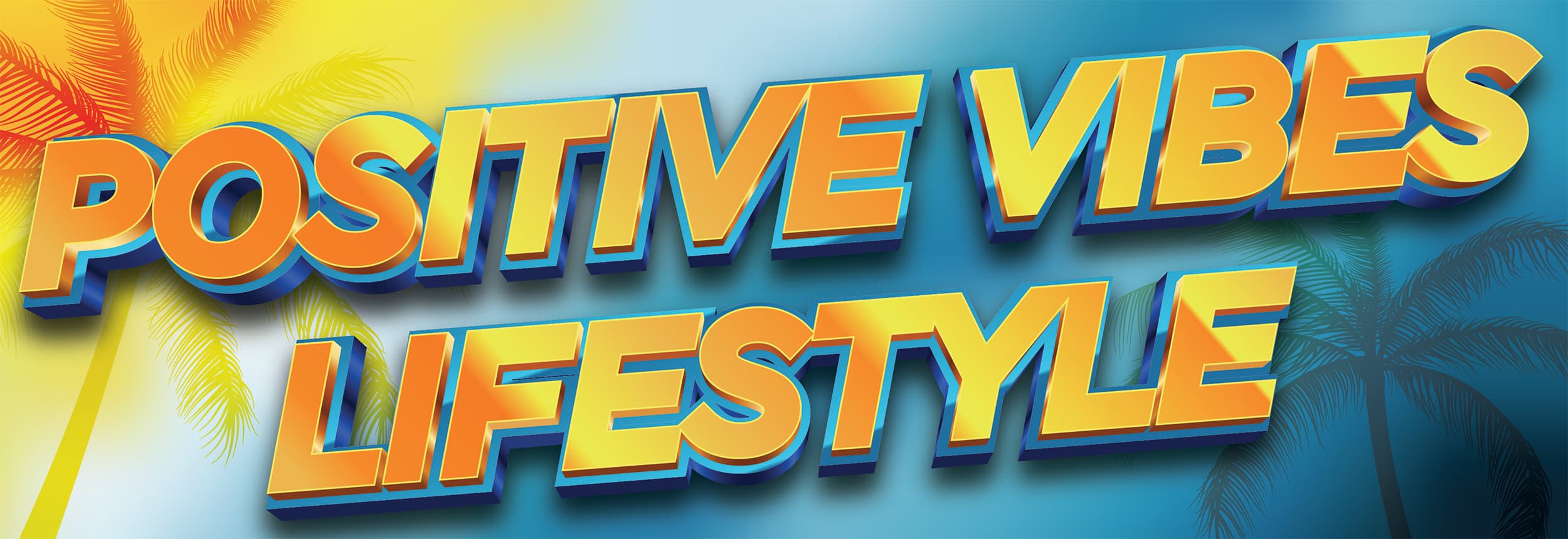 Positive Vibes Homepage Banner